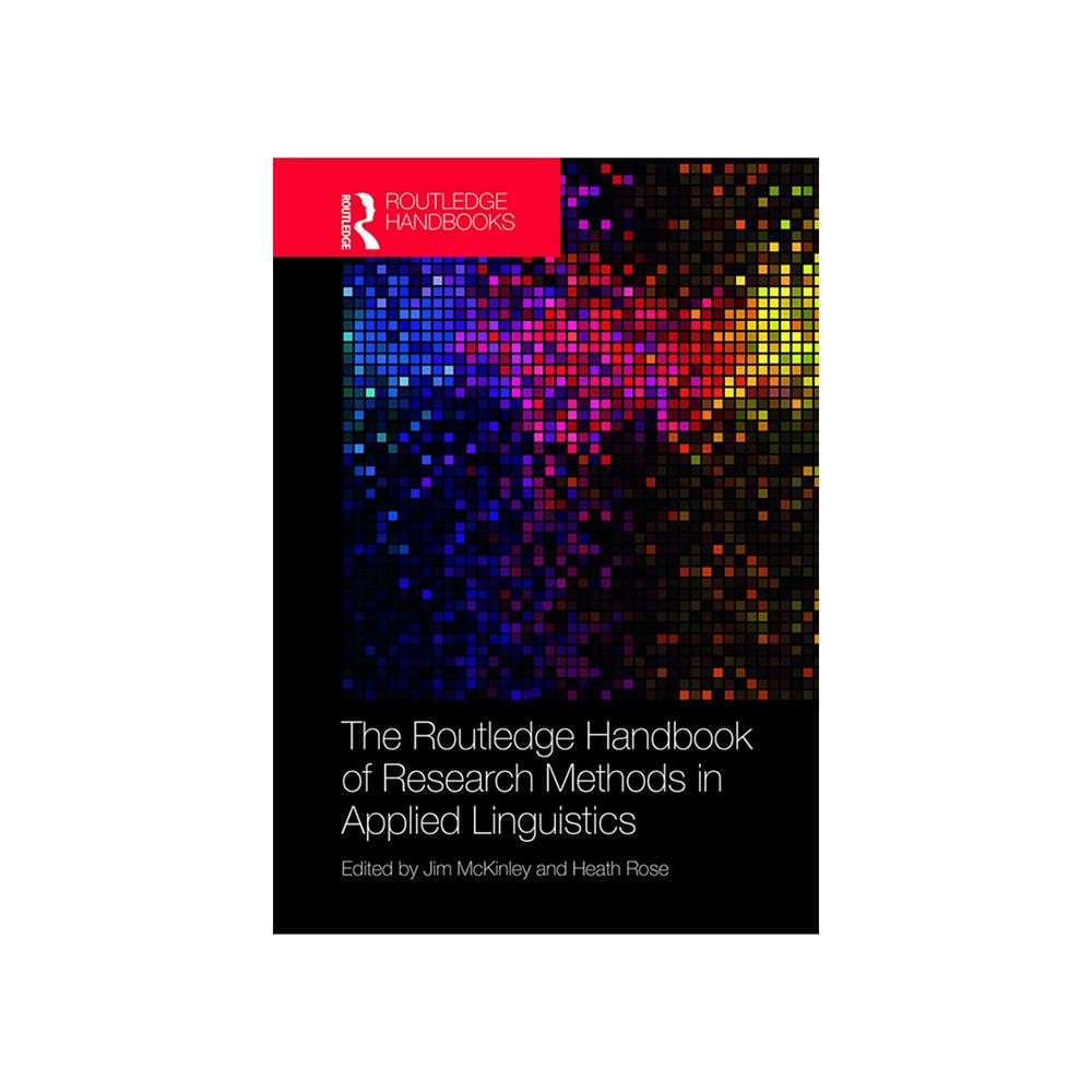 McKinley, The Routledge Handbook of Research Methods in Applied Linguistics, 9781032474922, Taylor & Francis Group, 1st, Language Arts & Disciplines, Books, 777862